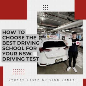 How to Choose the Best Driving School for Your NSW Driving Test