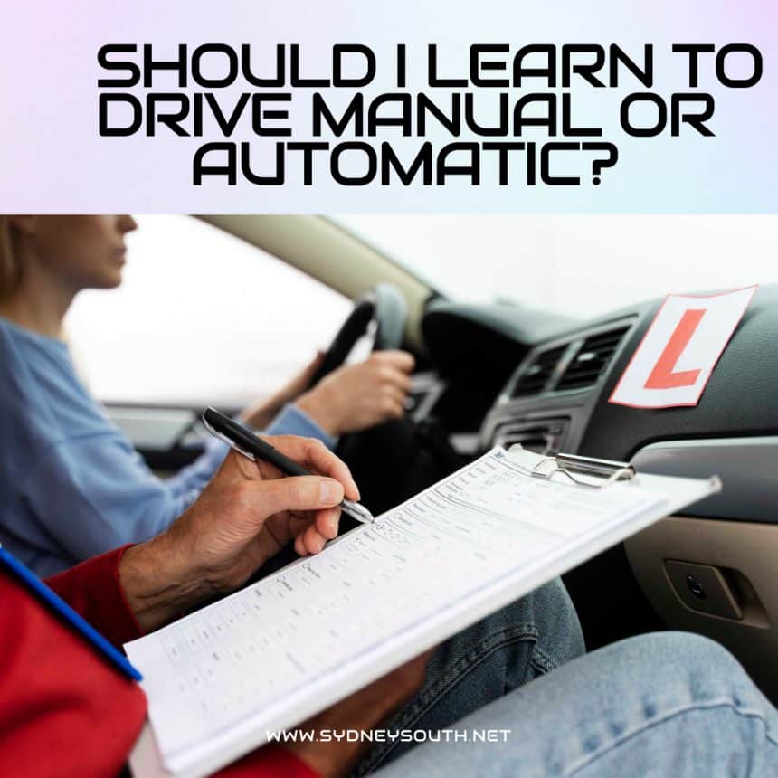 Should I Learn to Drive Automatic Or Manual?